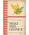 Przez trzy granice. Z dziejów 17 PP