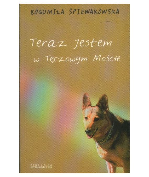 Teraz jestem w Tęczowym Moście