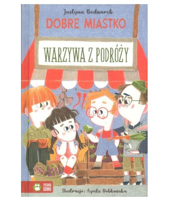Dobre miastko. Warzywa z podróży