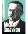 Grażyński Michał 1890-1965 Wojewoda Śląski