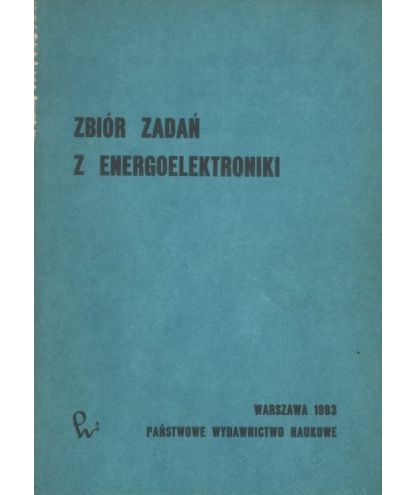 Zbiór zadań z energoelektroniki