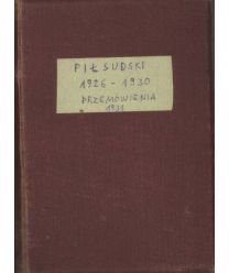 Józef Piłsudzki 1926 - 1930. Przemówienia, wywiady, artykuły