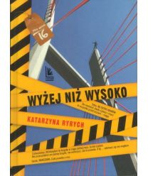 Wyżej niż wysoko