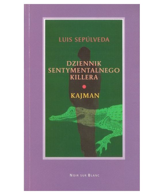 Dziennik sentymentalnego killera. Kajman