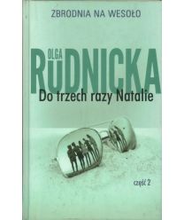 Do trzech razy Natalie cz.2