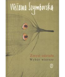 Zmysł udziału. Wybór wierszy