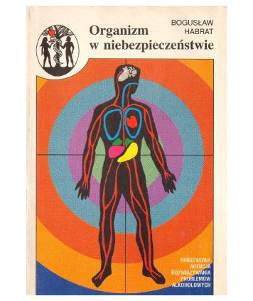 Organizm w niebezpieczeństwie. Zasady postępowania u osób z problemami alkoholowymi