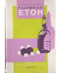 Tajemnice ETOH, czyli alkohol i nasze życie