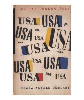 USA przez zwykłe okulary