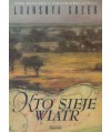 Kto sieje wiatr