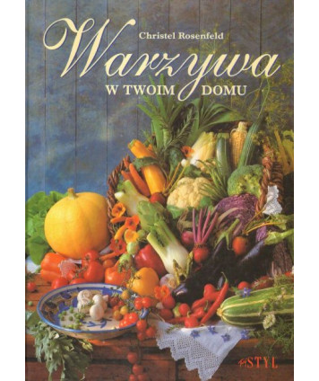 Warzywa w twoim domu