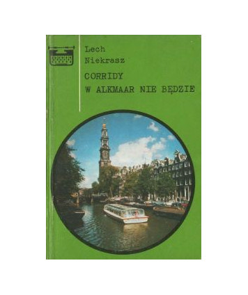 Corridy w Alkmaar nie będzie