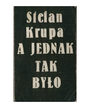 A jednak tak było