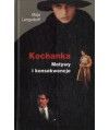 Kochanka. Motywy i konsekwencje