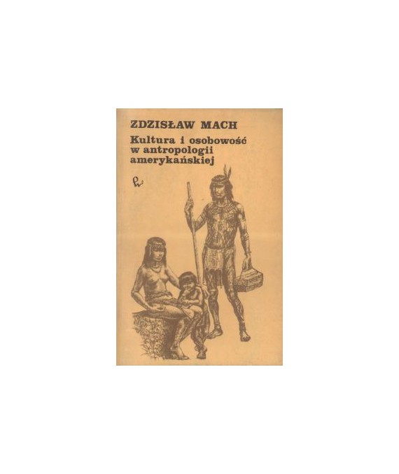 Kultura i osobowość w antropologii amerykańskiej