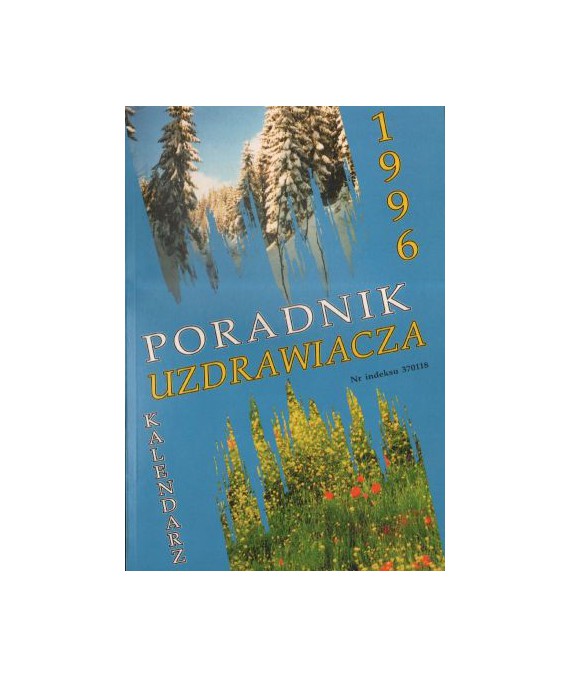 Kalendarz 1996 Poradnik uzdrawiacza