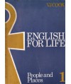 English for Life I. People and Places. Student’s book