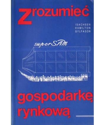 Zrozumieć gospodarkę rynkową