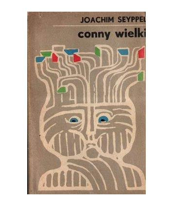 Conny Wielki. 21 romantycznych reportaży o łotrze, który nim nie był