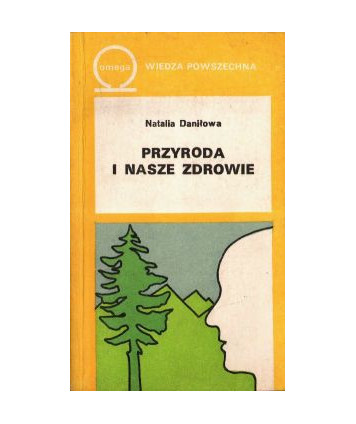 Przyroda i nasze zdrowie