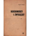 Uciekinierzy i zwycięzcy