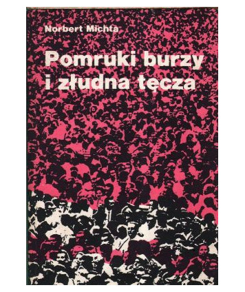 Pomruki burzy i złudna tęcza. Zapiski czerwiec 1976 - pażdziernik 1978 t.2