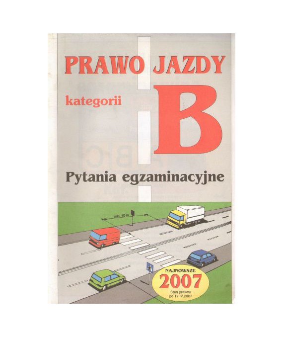 Prawo jazdy, kat. B, pytania egzaminacyjne