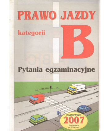 Prawo jazdy, kat. B, pytania egzaminacyjne