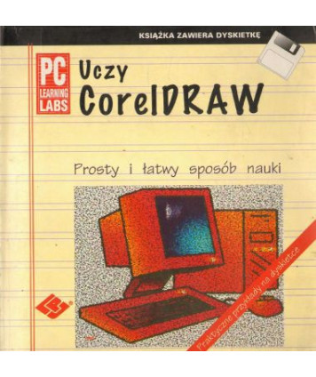 PC Learning Labs uczy CorelDraw. Prosty i łatwy sposób nauki