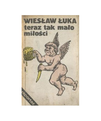 Teraz tak mało miłości
