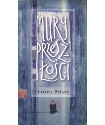 Mury przeszłości