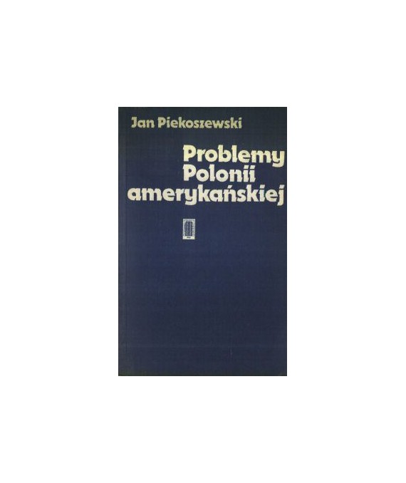Problemy polonii amerykańskiej