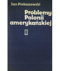 Problemy polonii amerykańskiej