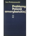 Problemy polonii amerykańskiej