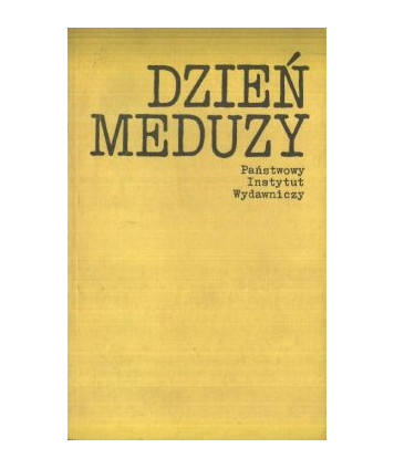 Dzień meduzy. Opowiadania 1976