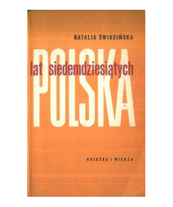 Polska lat siedemdziesiątych. Rozwój społeczno-gospodarczy. Liczby, zadania