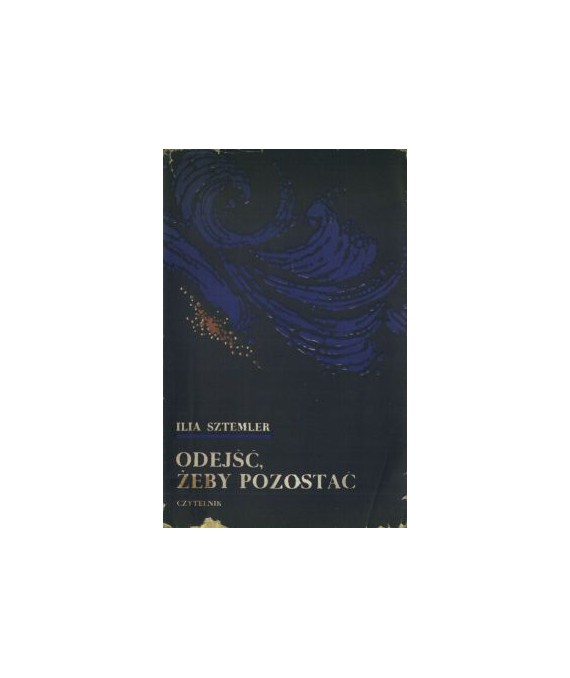 Odejść, żeby pozostać