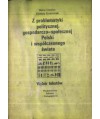 Z problematyki politycznej, gospodarczo-społecznej Polski i współczesnego świata. Wybór tekstów