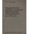 Polszczyzna Lwowa i kresów południowo-wschodnich do 1939 roku