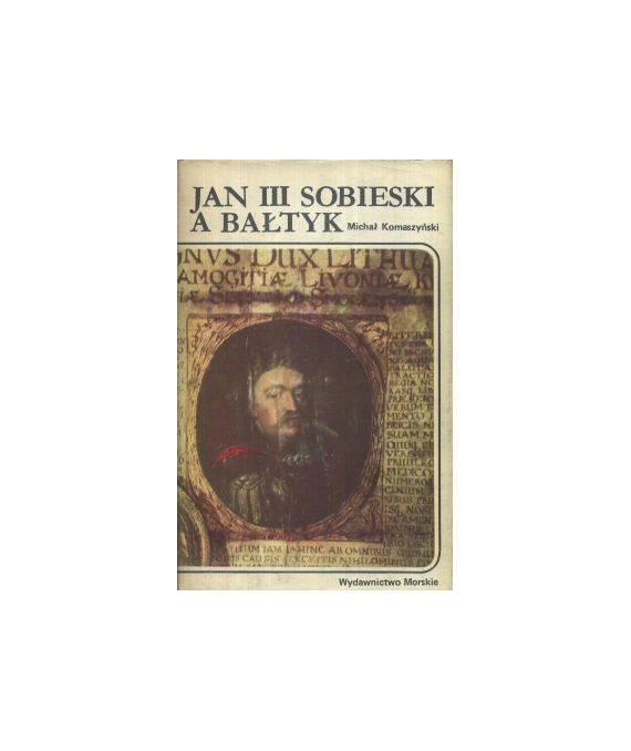 Jan III Sobieski a Bałtyk