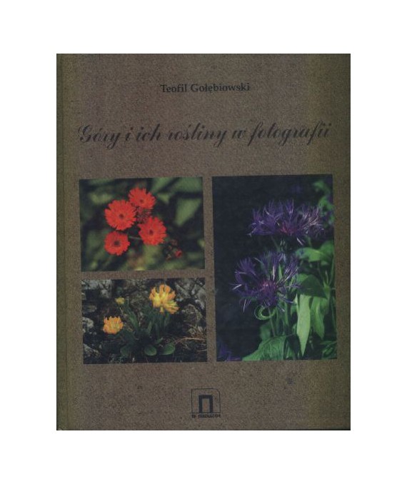 Góry i ich rośliny w fotografii