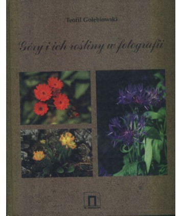 Góry i ich rośliny w fotografii