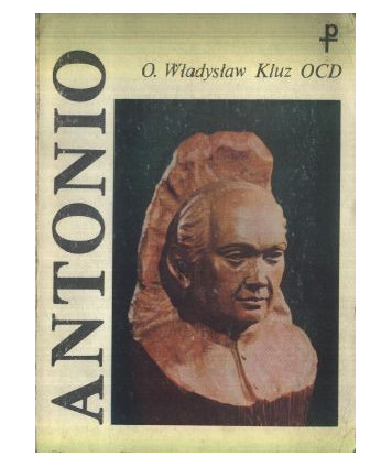 Antonio opowieść o św. Antonim Marii Klarecie