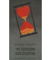 112 godzin szczęścia. Opowiadania z różnych lat