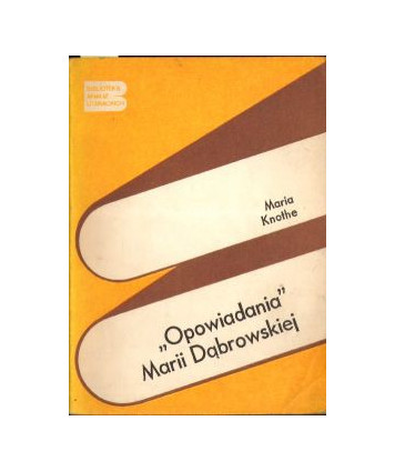 Opowiadania Marii Dąbrowskiej