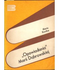 Opowiadania Marii Dąbrowskiej