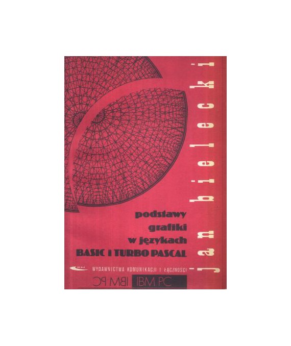 Podstawy grafiki w językach Basic i Turbo Pascal