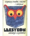 Wyrazy trudne, ważne i ciekawe. Leksykon młodego czytelnika