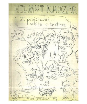 Z powierzchni... Szkice o teatrze