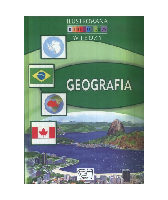 Ilustrowana biblioteka wiedzy. Geografia
